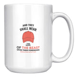 Anti-MAGA - They Shall Wear Mark of the Beast Red Hat Mug