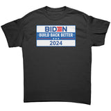 Biden 2024 Build Back Better T-Shirt