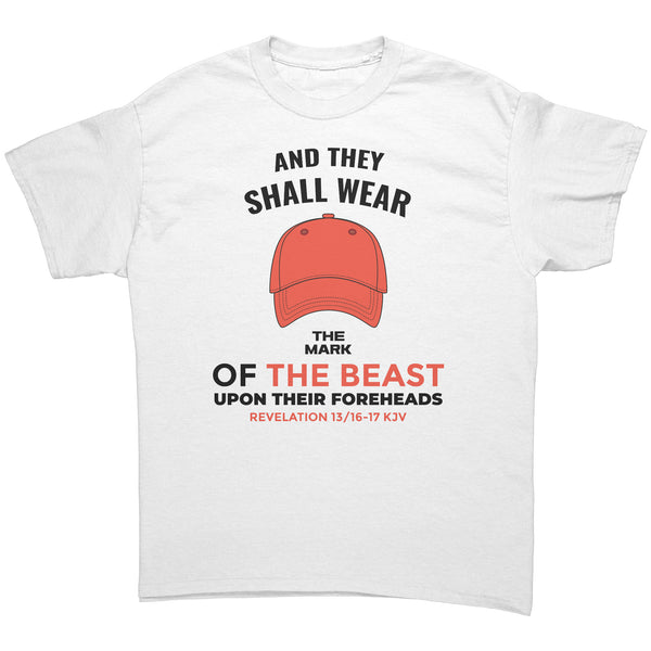 Mark of the Beast MAGA Hat Anti-Trump T-Shirt
